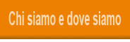 Chi siamo e dove siamo